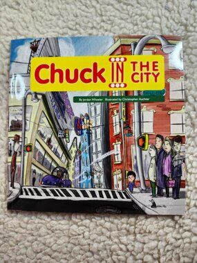 Chuck in the City Jordan Wheeler Illustrated Christopher Auchter Picture Book